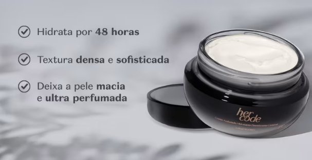 Creme Aveludado Hidratante Desodorante Corporal Her Code 250g